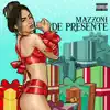 Mazzoni - De Presente - Single